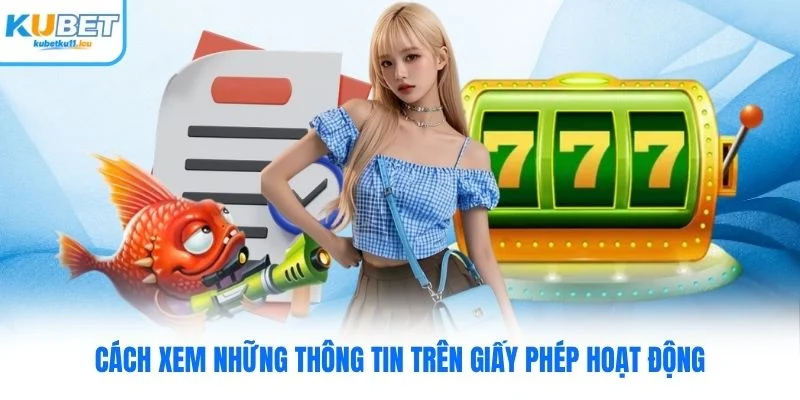 Cách xem những thông tin trên giấy phép hoạt động